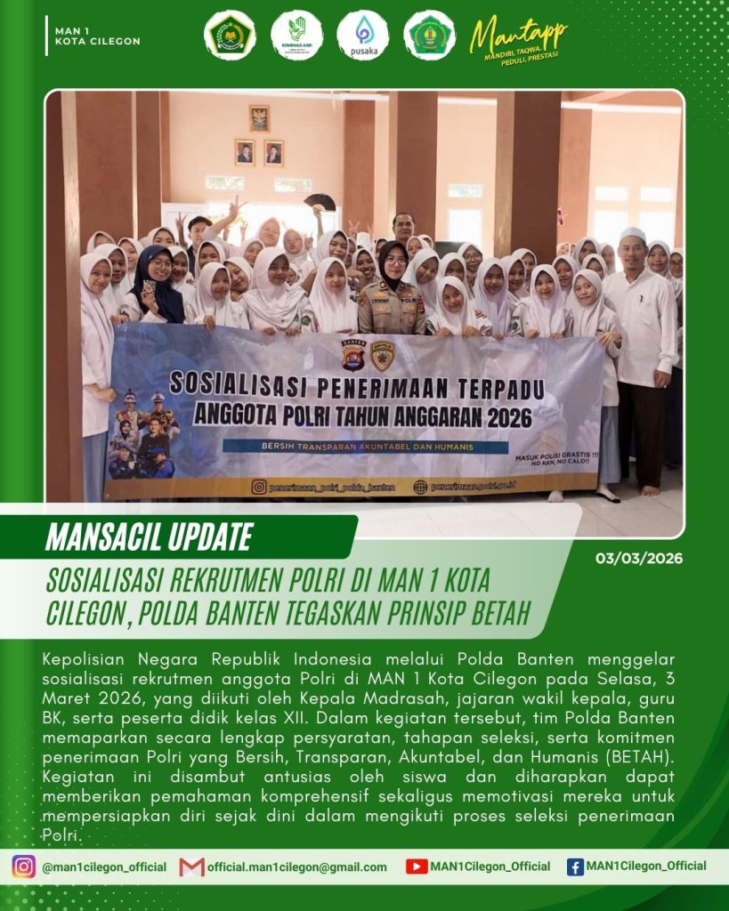 Sosialisasi Rekrutmen Polri di MAN 1 Kota Cilegon, Polda Banten Tegaskan Prinsip BETAH