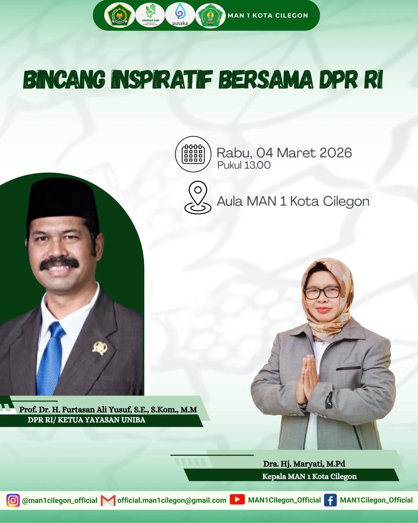 MAN 1 Kota Cilegon Gelar Bincang Inspiratif Bersama Anggota DPR RI dan Pembina Yayasan UNIBA