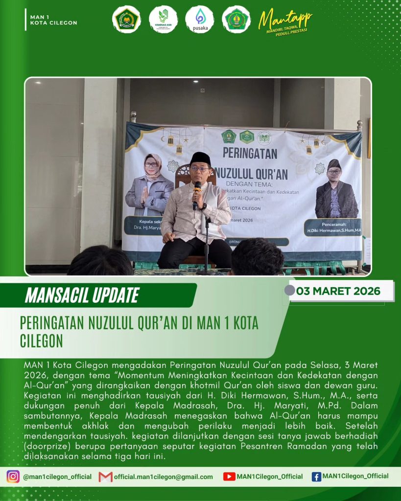 Peringatan Nuzulul Qur’an di MAN 1 Kota Cilegon, Momentum Menguatkan Cinta Al-Qur’an