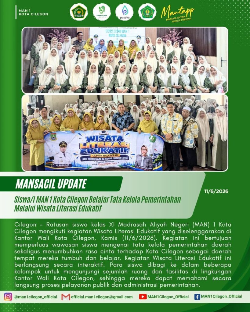 Judul Artikel: Belajar Langsung Roda Pemerintahan Daerah, Ratusan Siswa MAN 1 Kota Cilegon Gelar Wisata Literasi ke Kantor Wali Kota