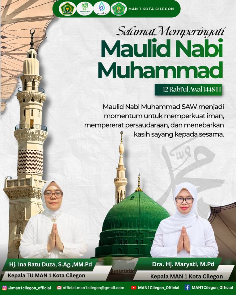 Keluarga Besar MAN 1 Kota Cilegon Ucapkan Selamat Memperingati Maulid Nabi Muhammad SAW 1448 H