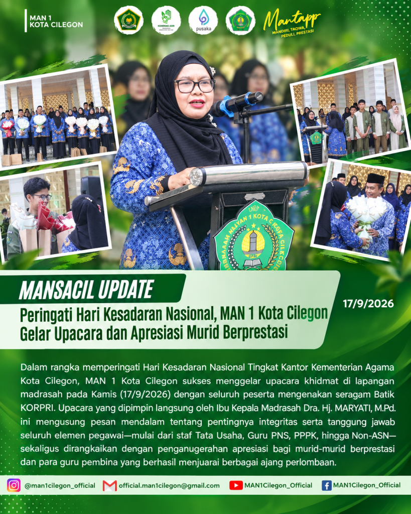 Peringati Hari Kesadaran Nasional, MAN 1 Kota Cilegon Gelar Upacara dan Apresiasi Murid Berprestasi