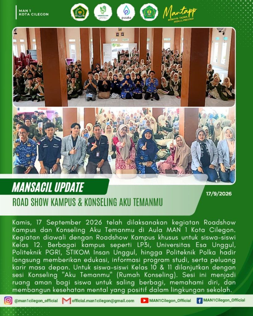 Gandeng Perguruan Tinggi dan Rumah Konseling, MAN 1 Cilegon Bekali Siswa Kesiapan Karir dan Mental Positif