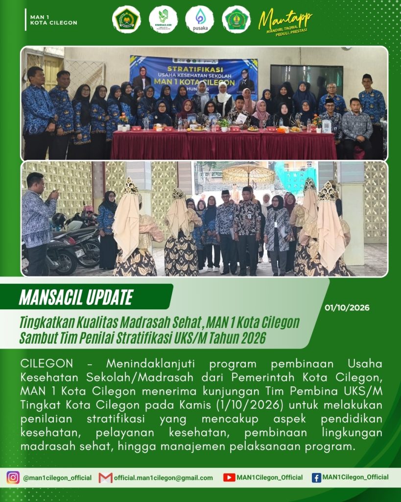 Tingkatkan Kualitas Madrasah Sehat, MAN 1 Kota Cilegon Sambut Tim Penilai Stratifikasi UKS/M Tahun 2026