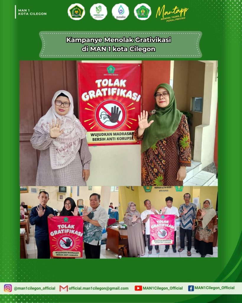 Wujudkan Madrasah Bersih Anti Korupsi, MAN 1 Kota Cilegon Gelar Kampanye Menolak Gratifikasi
