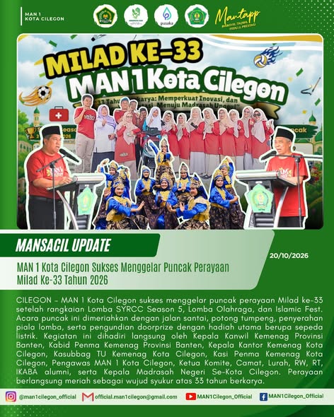 33 Tahun Berkarya, MAN 1 Kota Cilegon Sukses Menggelar Puncak Perayaan Milad ke-33